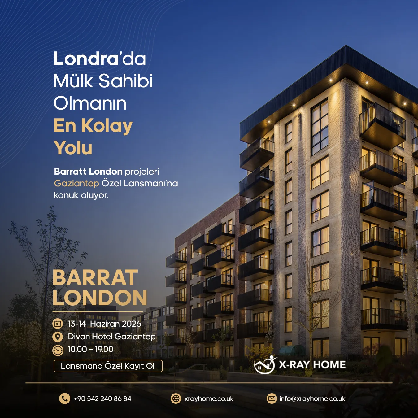 Promotional poster for Barratt London apartments in Gaziantep, featuring a modern residential building at dusk with Turkish text about an easy ownership path and event details.